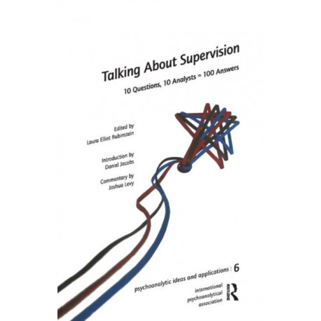 Talking About Supervision: 10 Questions, 10 Analysts - 100 Answers