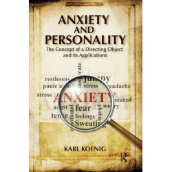 Anxiety and Personality: The Concept of a Directing Object and its Applications