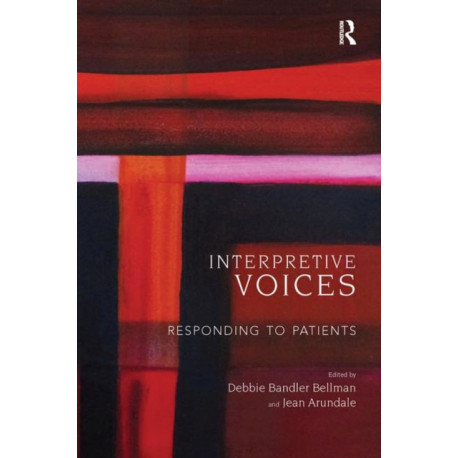 Interpretive Voices: Responding to Patients