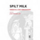 Spilt Milk: Perinatal Loss and Breakdown