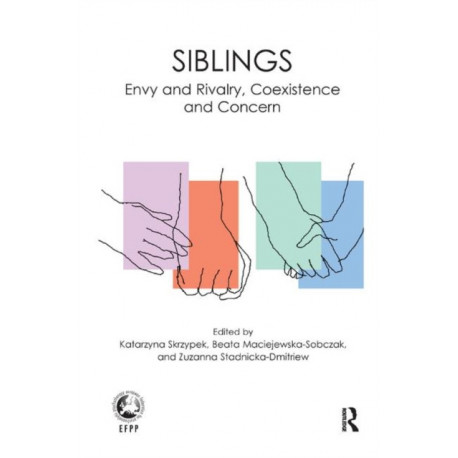 Siblings: Envy and Rivalry, Coexistence and Concern