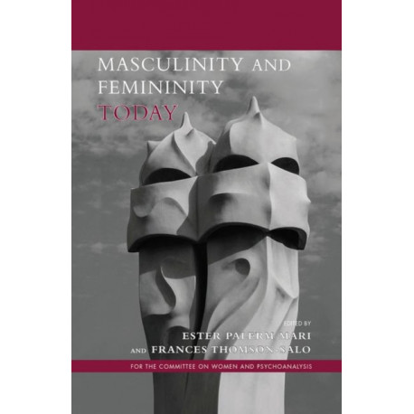 Masculinity and Femininity Today