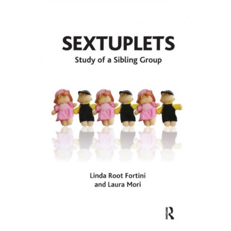 Sextuplets: Study of a Sibling Group