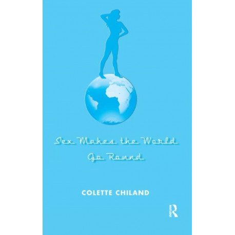 Sex Makes the World Go Round