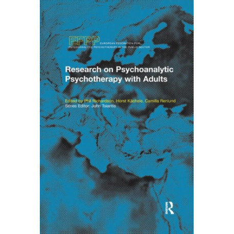 Research on Psychoanalytic Psychotherapy with Adults