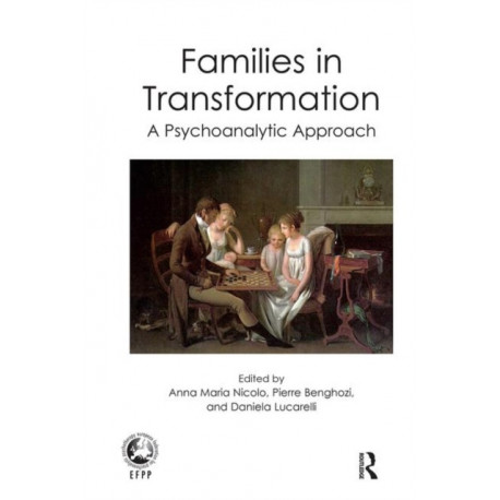 Families in Transformation: A Psychoanalytic Approach