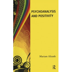Psychoanalysis and Positivity