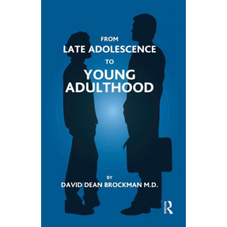 From Late Adolescence to Young Adulthood