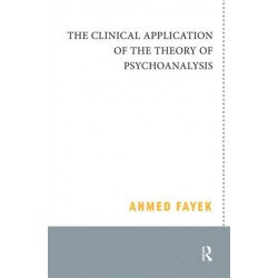 The Clinical Application of the Theory of Psychoanalysis