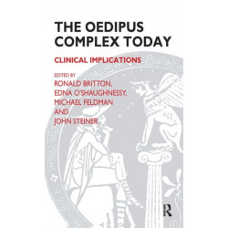 The Oedipus Complex Today: Clinical Implications