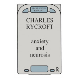 Anxiety and Neurosis