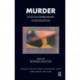 Murder: A Psychotherapeutic Investigation