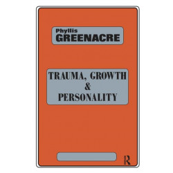 Trauma, Growth and Personality