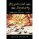 The Mystical Society: An Emerging Social Vision