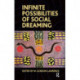 Infinite Possibilities of Social Dreaming