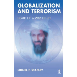Globalization and Terrorism: Death of a Way of Life