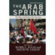 The Arab Spring: The Hope and Reality of the Uprisings