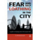 Fear and Self-Loathing in the City: A Guide to Keeping Sane in the Square Mile