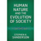 Human Nature and the Evolution of Society