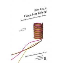 Escape from Selfhood: Breaking Boundaries and Craving for Oneness