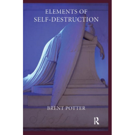Elements of Self-Destruction