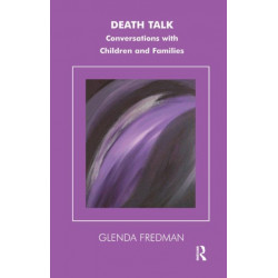 Death Talk: Conversations with Children and Families