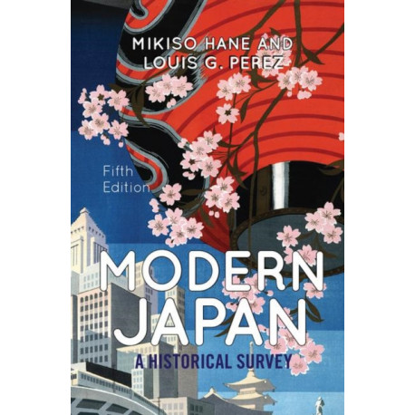 Modern Japan: A Historical Survey