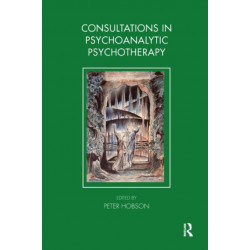 Consultations in Dynamic Psychotherapy
