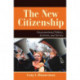 The New Citizenship: Unconventional Politics, Activism, and Service