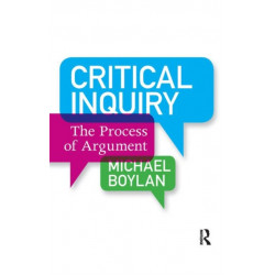 Critical Inquiry: The Process of Argument