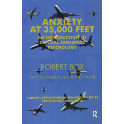 Anxiety at 35,000 Feet: An Introduction to Clinical Aerospace Psychology