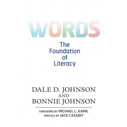 Words: The Foundation of Literacy