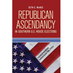 Republican Ascendancy in Southern U.S. House Elections