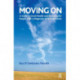 Moving On: A Guide to Good Health and Recovery for People with a Diagnosis of Schizophrenia