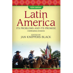 Latin America: Its Problems and Its Promise: A Multidisciplinary Introduction