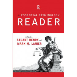 The Essential Criminology Reader