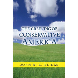 The Greening Of Conservative America