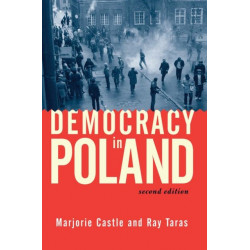 Democracy In Poland: Second Edition