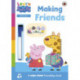 Learn with Peppa: Making Friends: Wipe-Clean Activity Book