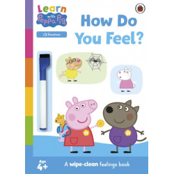 Learn with Peppa: How Do You Feel?: Wipe-Clean Activity Book