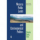 Western Public Lands And Environmental Politics