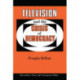 Television And The Crisis Of Democracy