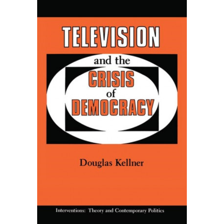 Television And The Crisis Of Democracy