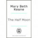 The Half Moon: The compelling new novel from the New York Times bestselling author