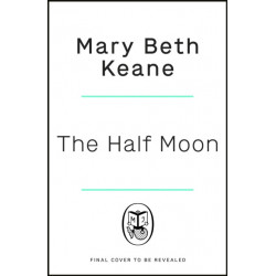 The Half Moon: The compelling new novel from the New York Times bestselling author