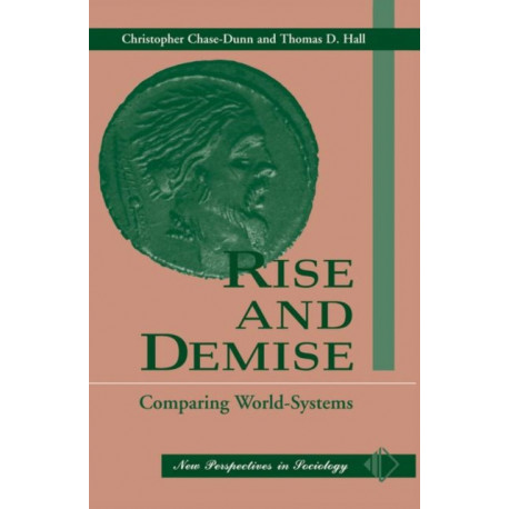 Rise And Demise: Comparing World Systems