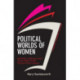 Political Worlds of Women, Student Economy Edition: Activism, Advocacy, and Governance in the Twenty-First Century