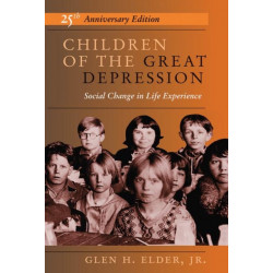 Children Of The Great Depression: 25th Anniversary Edition