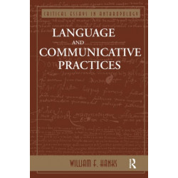 Language And Communicative Practices