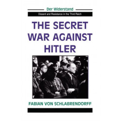 The Secret War Against Hitler